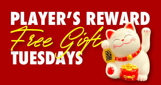 Player’s Reward Free Gift Tuesday